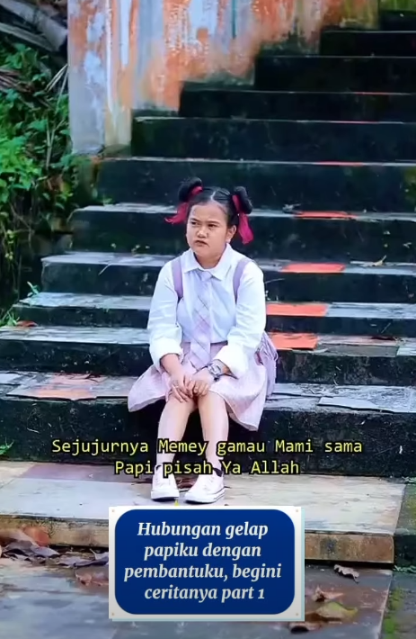 N2210095 Hubungan gelap papiku dengan pembantuku, begini ceritanya part 2